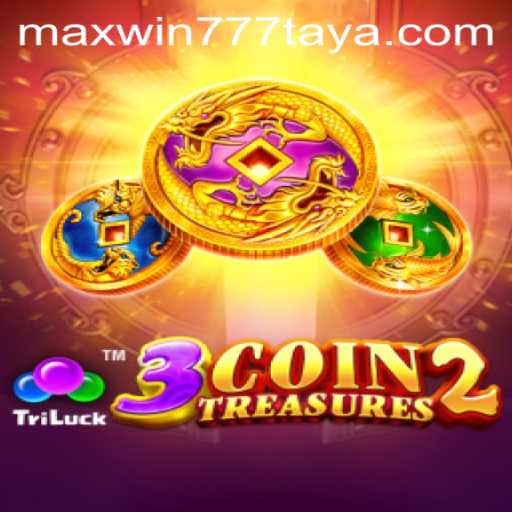 Exploring the Thrilling World of 3CoinTreasures2: Unlocking MAXWIN777