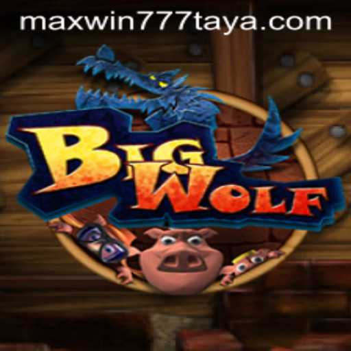 BigWolf: Unleashing the Thrills of the Wild with MAXWIN777