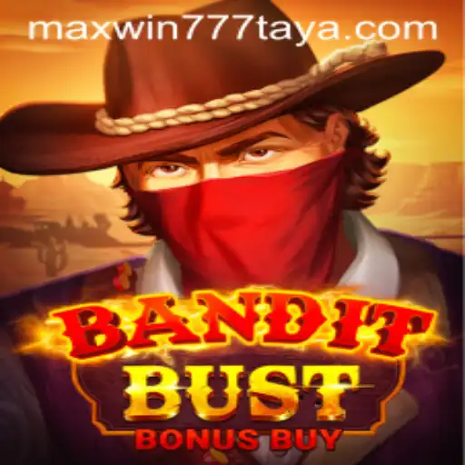 Exploring BanditBustBonusBuy: A Thrilling Slot Adventure with MAXWIN777