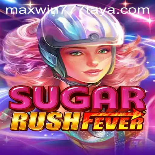 Unleashing the Excitement of SugarRushFever: A Sweet Gaming Adventure with MAXWIN777