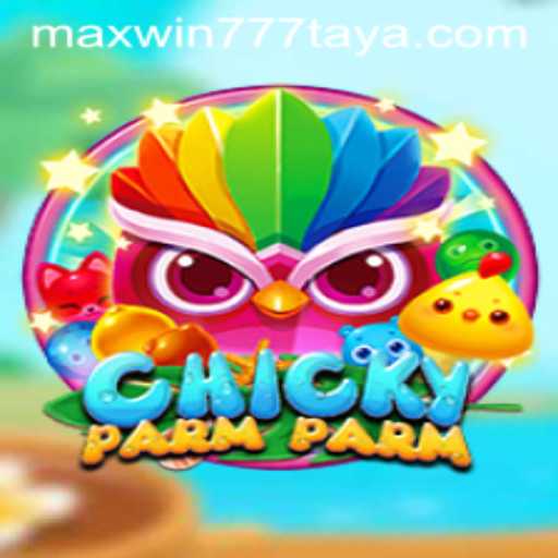 Discover the Fun and Potential of ChickyParmParm with MAXWIN777