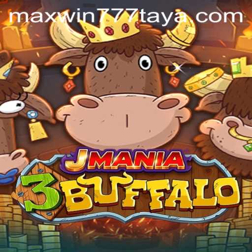 Exploring the Exciting World of JMania3Buffalo and the Thrill of MAXWIN777