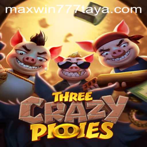 Exploring the Exciting World of ThreeCrazyPiggies with MAXWIN777